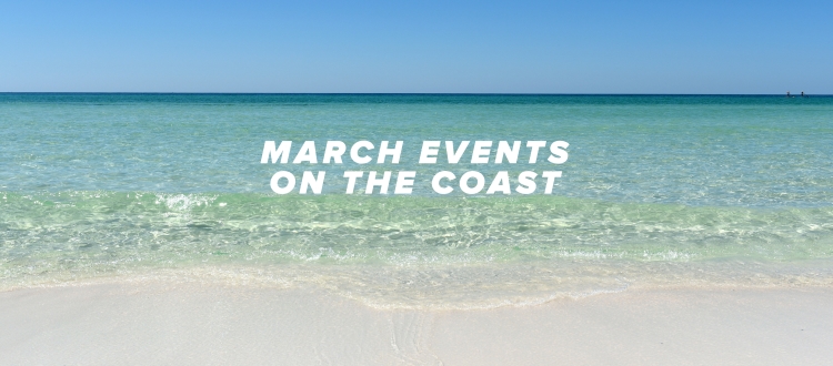 Celebrate Spring on the Emerald Coast  ·  March Featured Events